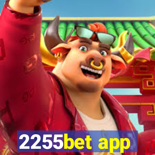 2255bet app